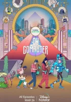 OK, компьютер смотреть онлайн сериал 1 сезон бесплатно в HD