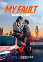 Моя вина: Лондон смотреть онлайн (2024) бесплатно в HD
