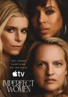 Неидеальные женщины смотреть онлайн сериал 1 сезон бесплатно в HD